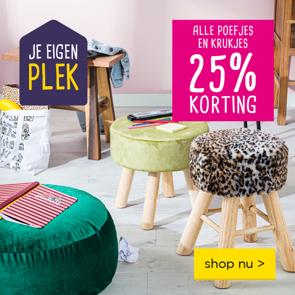 Alle poefjes en krukjes | 25% korting | JE EIGEN PLEK | shop nu >