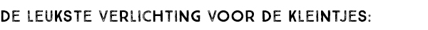 De leukse verlichting voor de kleintjes: