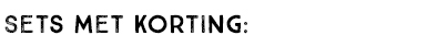 Sets met korting: