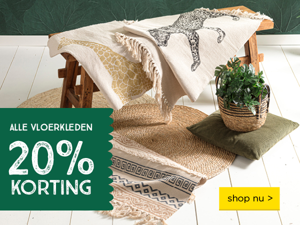 ALLE VLOERKLEDEN | 20% KORTING | shop nu >