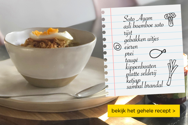 Soto Ayam | bekijk het gehele recept >