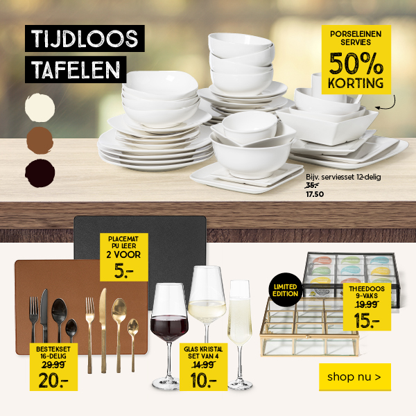 TIJDLOOS TAFELEN | PORSELEINEN SERVIES 50% KORTING | shop nu >