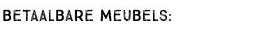 BETAALBARE MEUBELS: