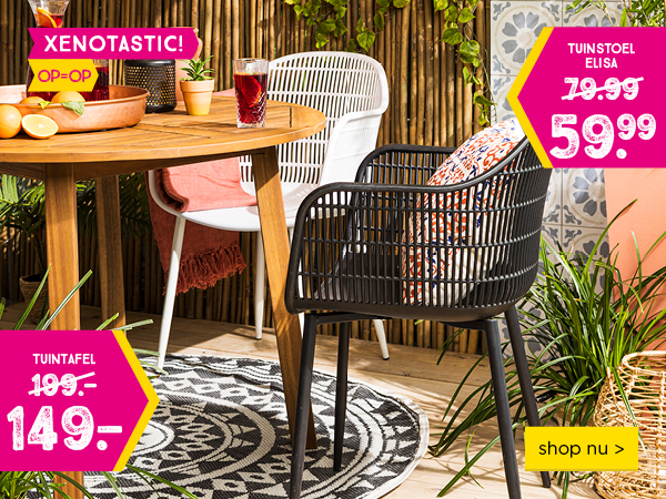 Xenotastic! TUINSTOEL 59.99 | TUINTAFEL 149.- | shop nu >