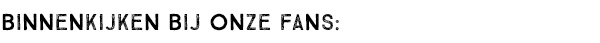 BINNENKIJKEN BIJ ONZE FANS: