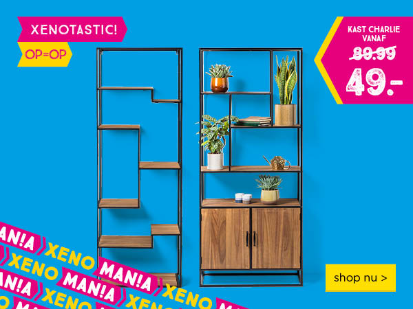 XENOTASTIC! | OP=OP | KAST CHARLIE VANAF 49,- | shop nu >